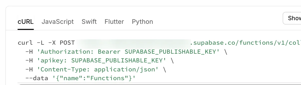 함수 상세 화면의 Invoke function 코드 상자. cURL, JavaScript, Swift, Flutter, Python 탭이 있고 cURL 내용은 curl -L -X POST 뒤에 함수 주소, Authorization Bearer와 apikey 헤더에 SUPABASE_PUBLISHABLE_KEY, Content-Type 헤더, 마지막에 name Functions를 담은 데이터가 이어진다
